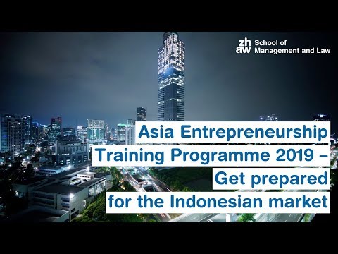 Asia Entrepreneurship Training Program 2019 – Get Prepared for the Indonesian Market