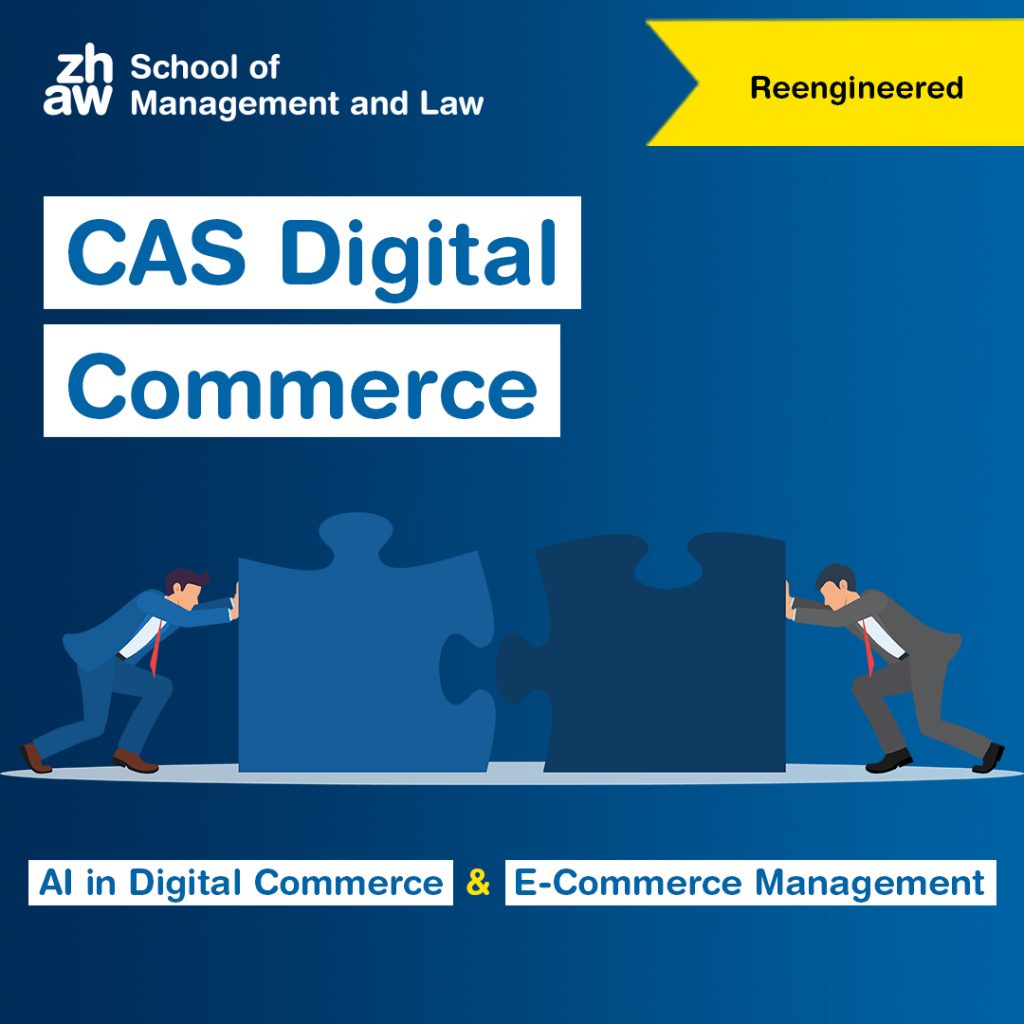 Kombination AI in Digital Commerce und E-Commerce Management wird zu CAS Digital Commerce