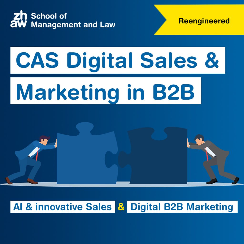Kombination AI & innovative Sales und Digital B2B Marketing wird zu CAS Digital Sales & Marketing in B2B