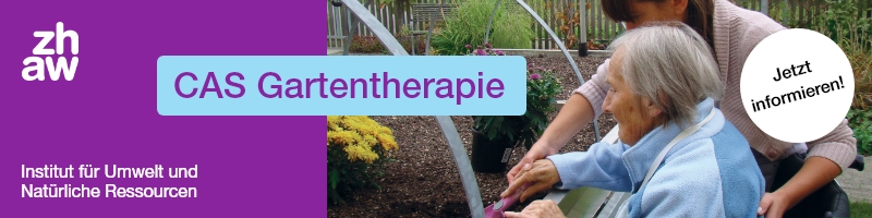 Banner für den CAS Gartentherapie. Der CAS richtet sich an Fachpersonen, die Gartentherapie gezielt für Gesundheit und Wohlbefinden einsetzen möchten. Vermittelt werden Kompetenzen zur Entwicklung und Umsetzung gartentherapeutischer Aktivitäten sowie zum gezielten Einsatz von Pflanzen für therapeutische Interventionen.
